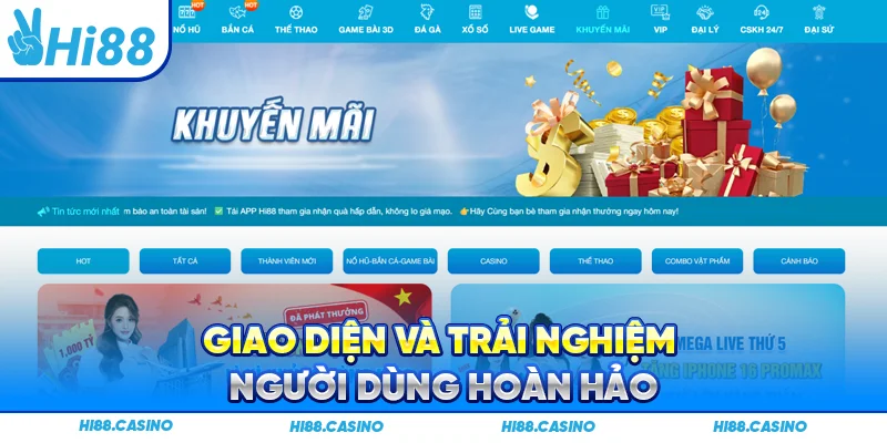 Giao diện mang đến trải nghiệm hoàn hảo